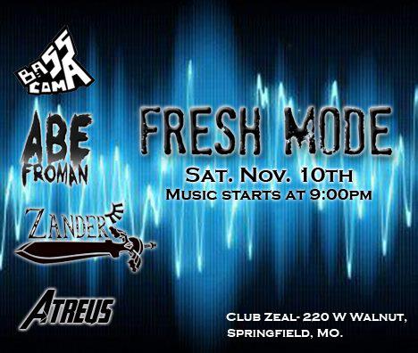 FRESH MODE w/Atreus & Bass Coma