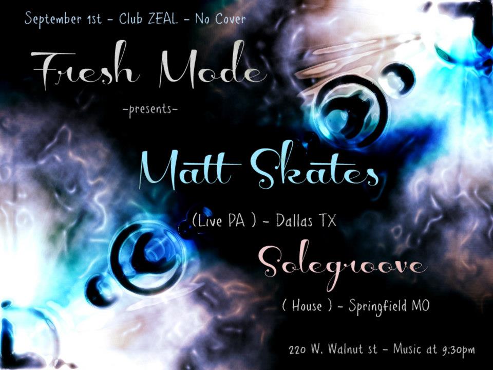 FRESH MODE w/Matt Skates & Solegroove
